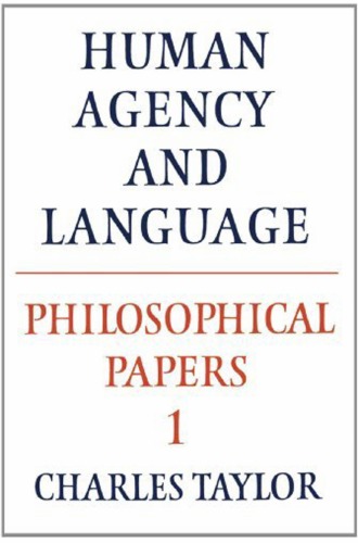 Human agency and language (Philosophical Papers 1)
