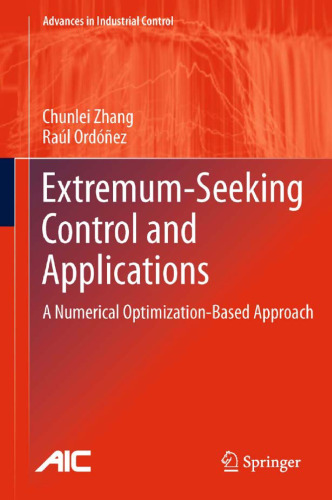 Extremum-Seeking Control and Applications: A Numerical Optimization-Based Approach