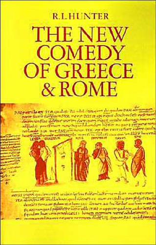 The New Comedy of Greece and Rome
