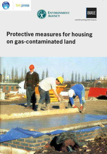 Protective Measures for Housing on Gas-contaminated Land: (BR 414)