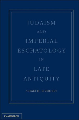 Judaism and Imperial Ideology in Late Antiquity