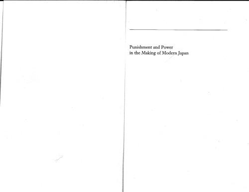 Punishment and Power in the Making of Modern Japan