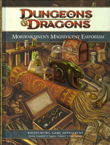 Mordenkainen's Magnificent Emporium: A 4th Edition D&D Supplement
