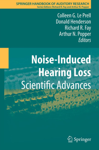 Noise-Induced Hearing Loss: Scientific Advances