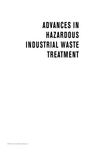 Advances in Hazardous Industrial Waste Treatment (Advances in Industrial and Hazardous Wastes Treatment)