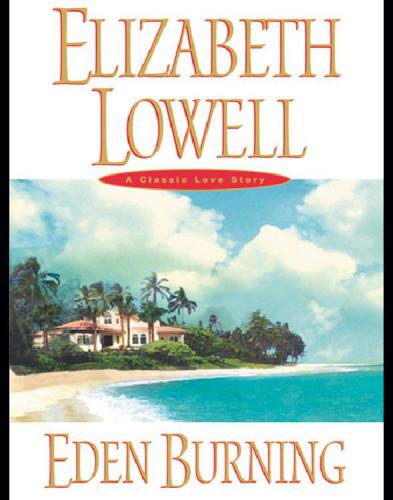 Eden Burning: A Classic Love Story
