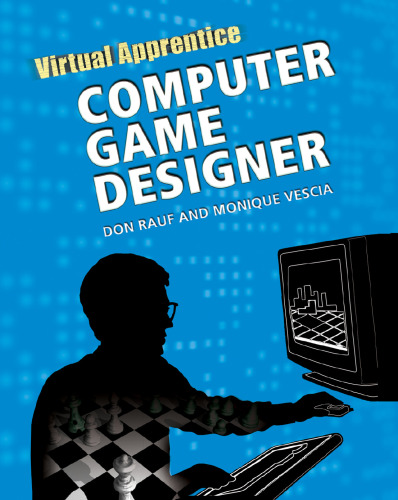 Computer Game Designer (Virtual Apprentice)