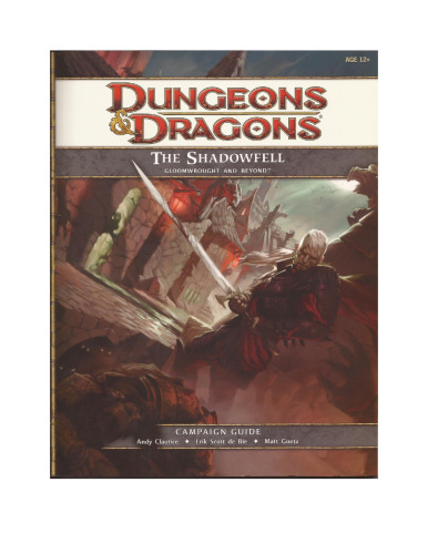 The Shadowfell: Gloomwrought and Beyond: Roleplaying Game Supplement