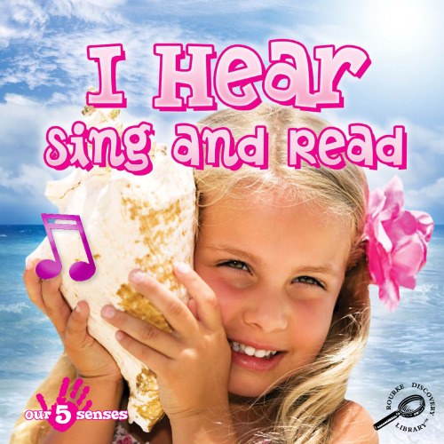 I Hear, Sing and Read