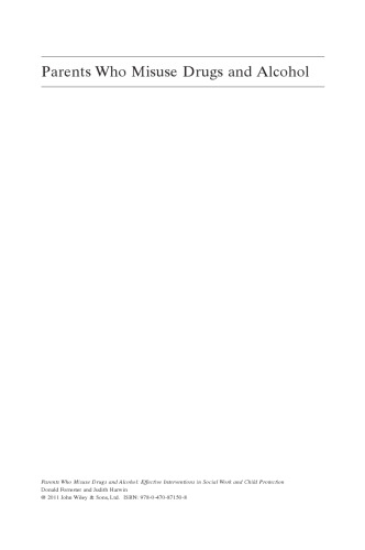 Parents Who Misuse Drugs and Alcohol: Effective Interventions in Social Work and Child Protection ()
