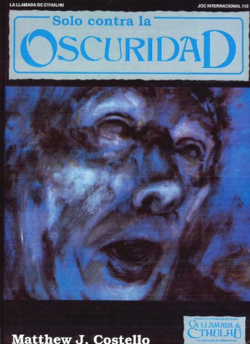 Solo contra la oscuridad: impide el triunfo del hielo - La Llamada de Cthulhu