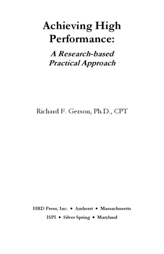 Achieving High Performance: A Research-based Practical Approach (Defining and Delivering Successful Professional Practice Series)