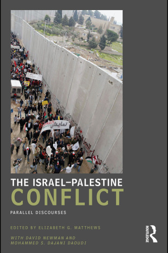 The Israel-Palestine conflict: parallel discourses