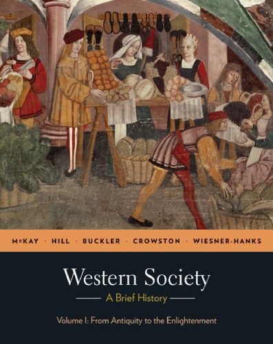Western Society: A Brief History, Volume 1