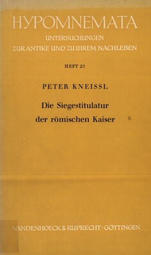 Die Siegestitulatur der römischen Kaiser