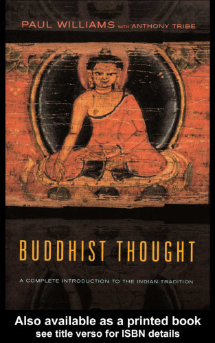 Buddhist Thought: A Complete Introduction to the Indian Tradition