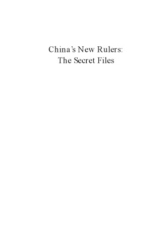China's New Rulers: The Secret Files (New York Review Books Collections)