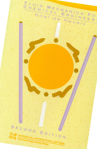 Fluid Mechanics for Chemical Engineers