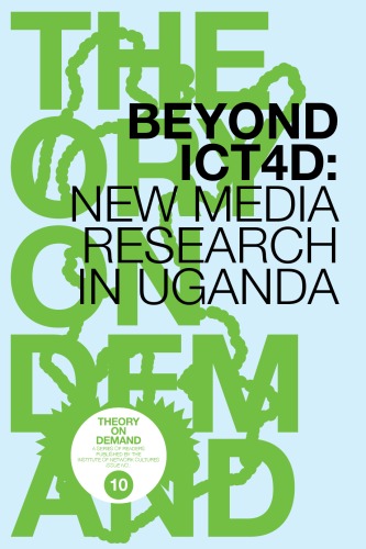 Beyond ICT4D - New Media Research in Uganda