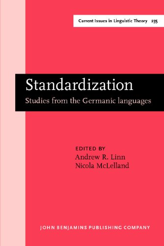 Standardization: Studies from the Germanic Languages
