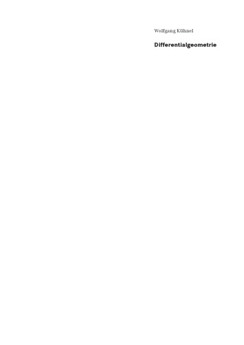 Differentialgeometrie: Kurven - Flaechen - Mannigfaltigkeiten