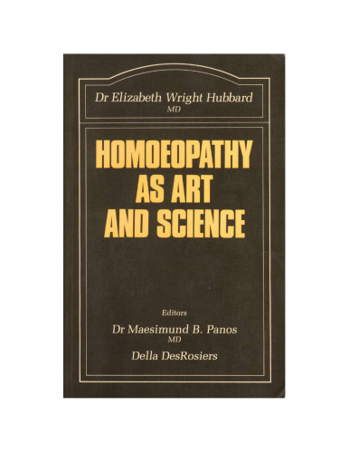 Homoeopathy As Art and Science (Beaconsfield Homoeopathic)