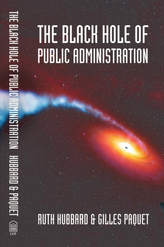 The Black Hole of Public Administration (Governance (University of Ottawa Press Numbered))