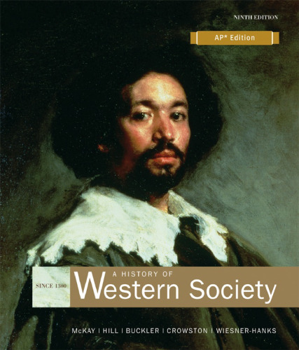 A History of Western Society Since 1300 for Advanced Placement*