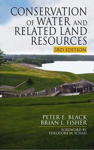 Conservation of Water and Related Land Resources, Third Edition