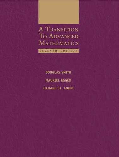 A Transition to Advanced Mathematics, 7th Edition