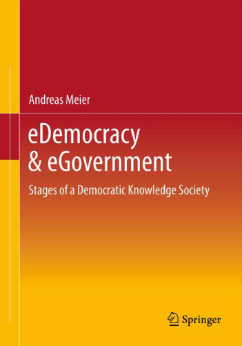 eDemocracy & eGovernment: Stages of a Democratic Knowledge Society
