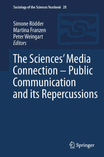 The Sciences’ Media Connection –Public Communication and its Repercussions