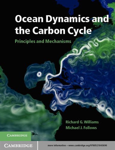 Ocean Dynamics and the Carbon Cycle: Principles and Mechanisms