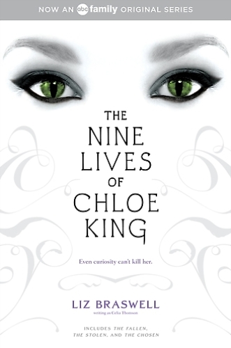 The Nine Lives of Chloe King: The Fallen; The Stolen; The Chosen