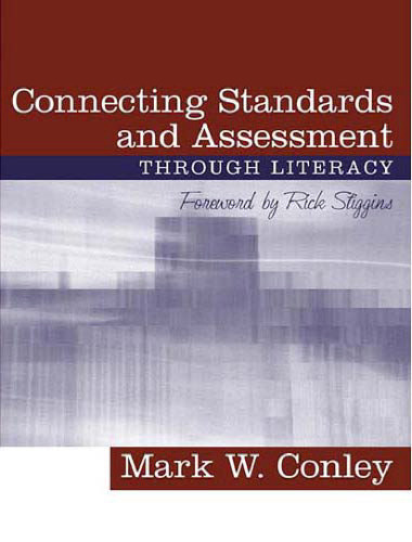 Connecting standards and assessment through literacy