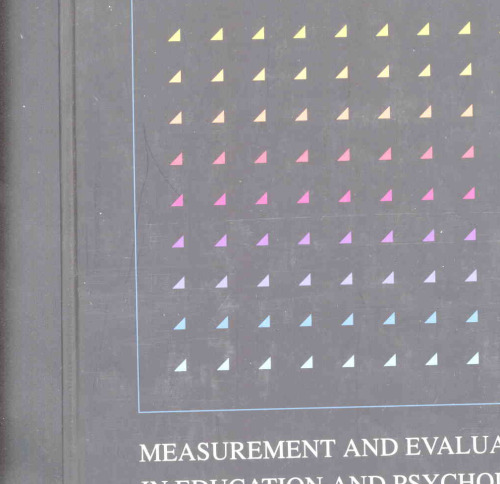 Measurement and evaluation in education and psychology