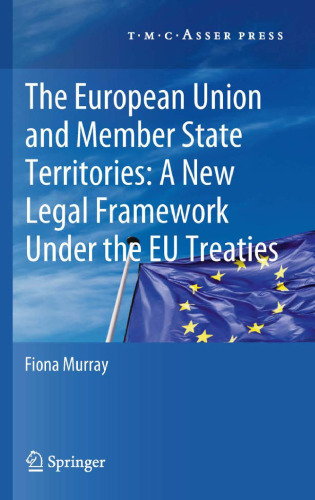 The European Union and Member State Territories: A New Legal Framework Under the EU Treaties