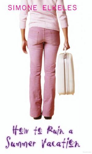 How to Ruin a Summer Vacation