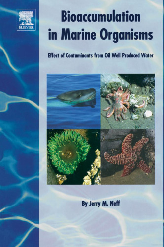 Bioaccumulation in marine organisms: effect of contaminants from oil well produced water