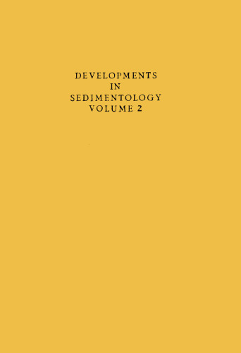 Sedimentology and Ore Genesis: Proceedings of a Symposium, Held During the Sixth International Sedimentological Congress, Delft, 1963