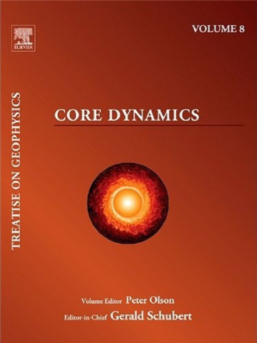 Core Dynamics: Treatise on Geophysics