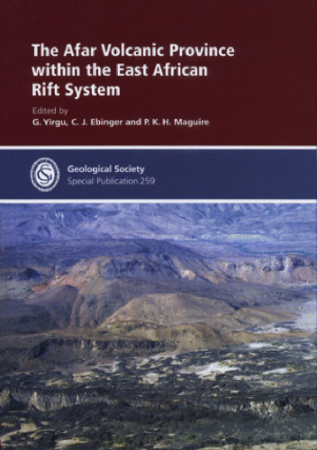 The Afar volcanic province within the East African rift system