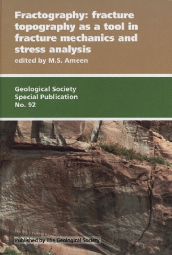Fractography: fracture topography as a tool in fracture mechanics and stress analysis