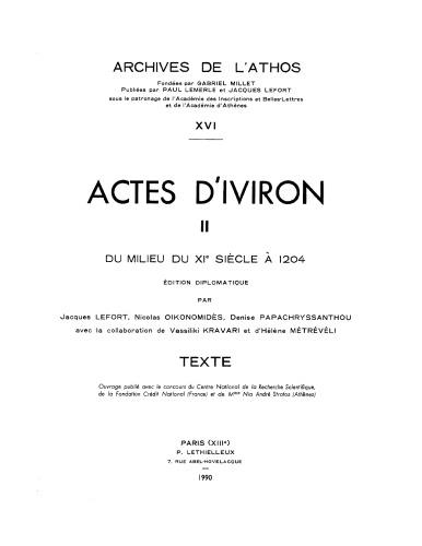 Actes d'Iviron, tome 2: du milieu du XIe siècle à 1204