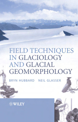 Field techniques in glaciology and glacial geomorphology