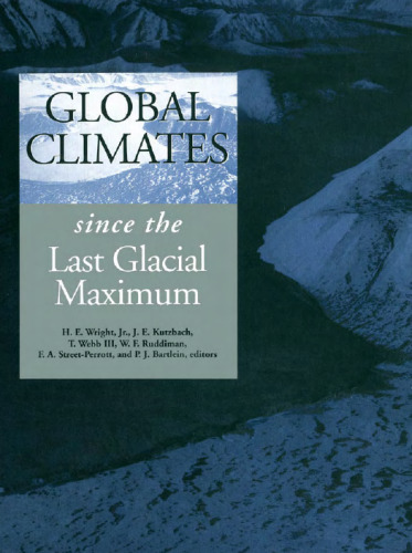 Global climates since the last glacial maximum