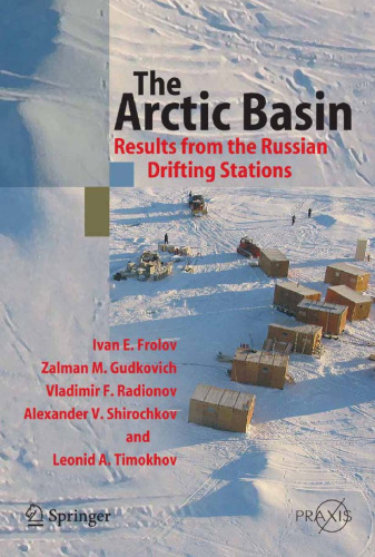 The Arctic basin: results from the Russian drifting stations