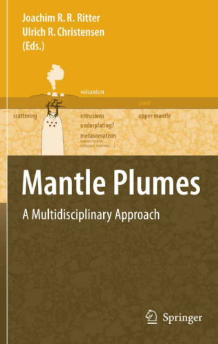 Mantle plumes: a multidisciplinary approach