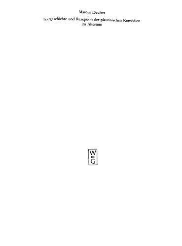 Textgeschichte und Rezeption der plautinischen Komödien im Altertum