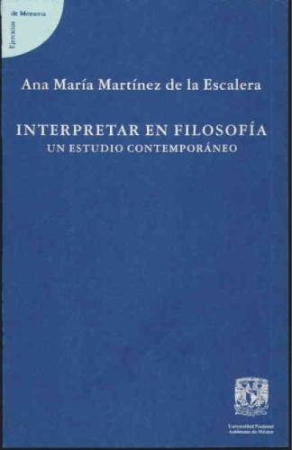 Interpretar en filosofía: un estudio contemporáneo